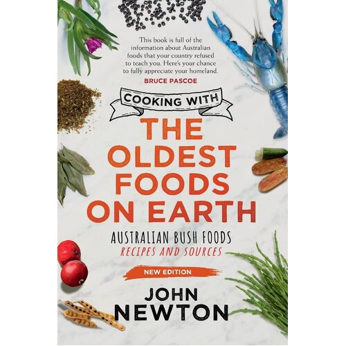Cooking With The Oldest Foods on Earth by John Newton
