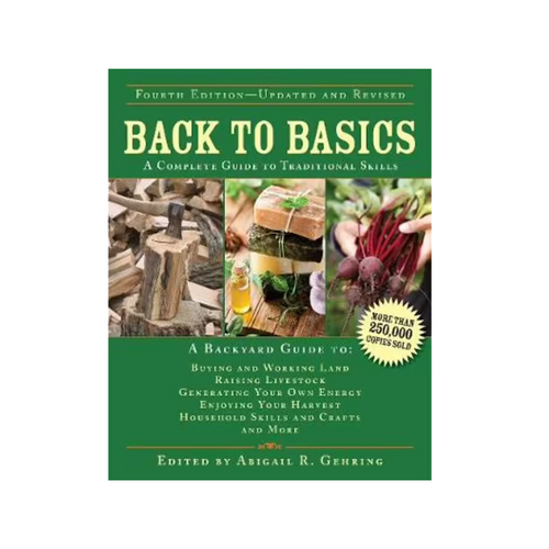 Back to Basics A Complete Guide to Traditional Skills