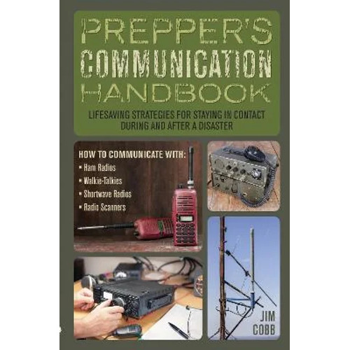 Prepper's Communications Handbook by Jim Cobb
