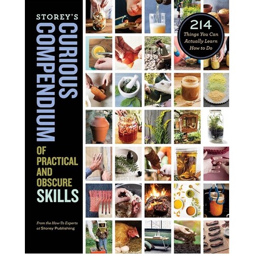 Storey's Curious Compendium of Practical and Obscure Skills