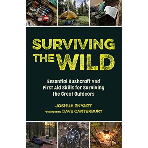 Surviving the Wild by Joshua Enyart