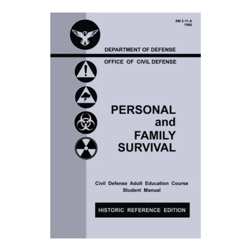Personal and Family Survival (Historic Reference Edition)