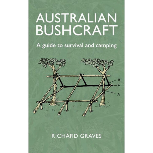 Australian Bushcraft by Richard Graves
